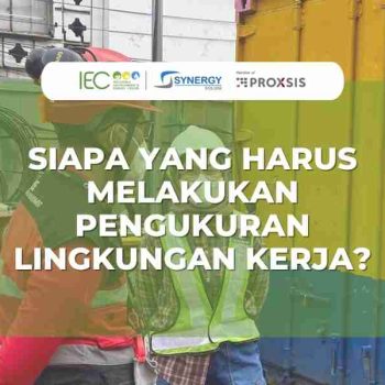 Siapa yang Harus Melakukan Pengukuran Lingkungan kerja