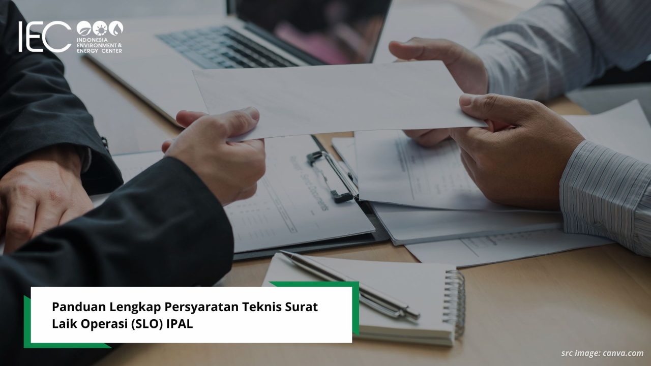 Panduan Lengkap Persyaratan Teknis Surat Laik Operasi (SLO) IPAL ...