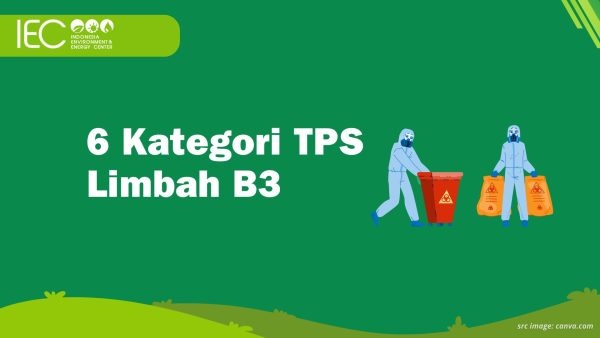 6 Kategori TPS Limbah B3 Yang Harus Dikelola Dengan Hati-hati ...