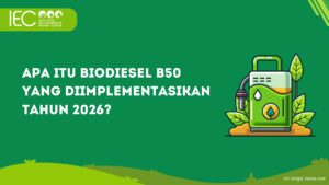 Apa Itu Biodiesel B50 yang Diimplementasikan Tahun 2026?