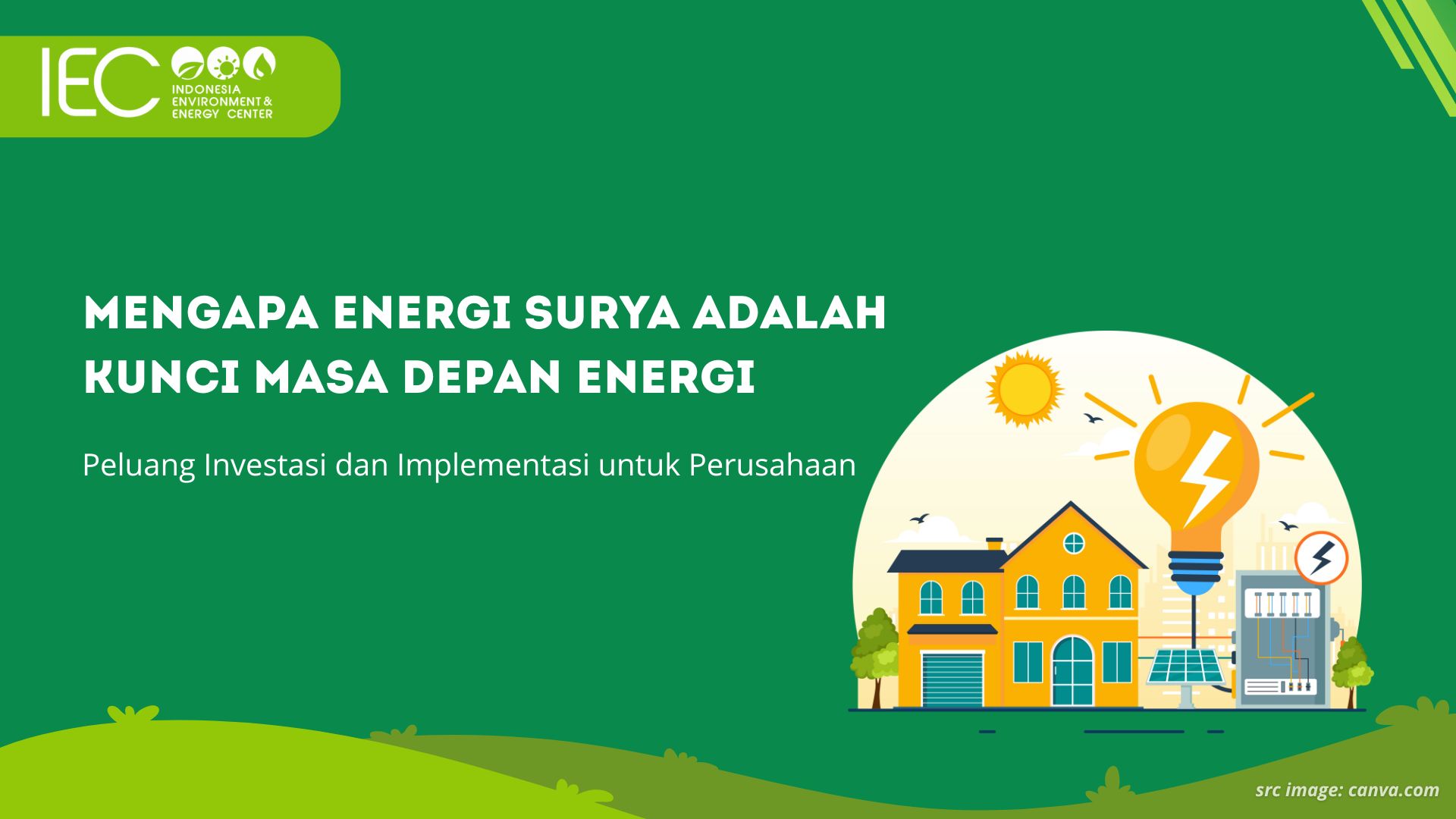 Mengapa Energi Surya adalah Kunci Masa Depan Energi: Peluang Investasi dan Implementasi untuk Perusahaan