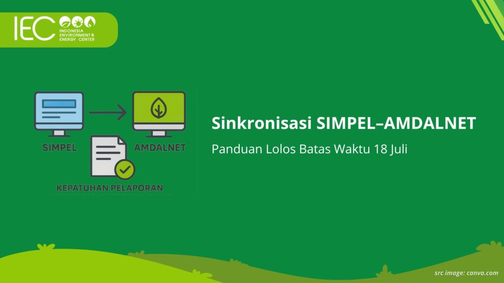 Infografis sinkronisasi akun SIMPEL dan AMDALNET sebelum 18 Juli 2025 untuk kepatuhan pelaporan lingkungan perusahaan