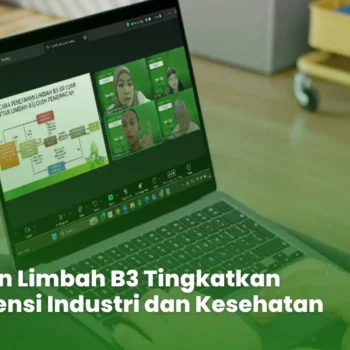 Pelatihan Limbah B3 Tingkatkan Kompetensi Industri dan Kesehatan