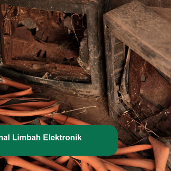 Standar Nasional Limbah Elektronik: Kewajiban Baru bagi Industri